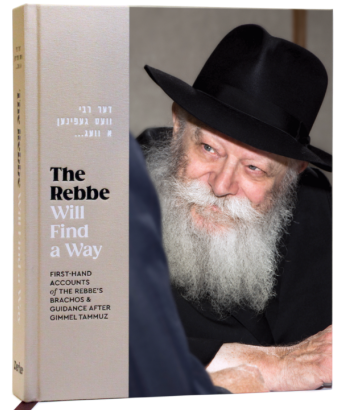 The Rebbe Will Find a Way